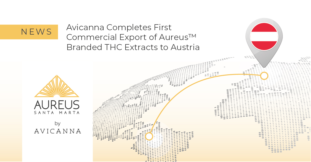 Avicanna Completes First Commercial Export of Aureus™ Branded THC Extracts to Austria and Welcomes Colombian Government’s Progressive New Regulation on Cannabis
